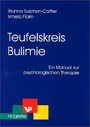 Teufelskreis Bulimie