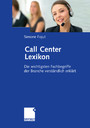 Call Center Lexikon - Die wichtigsten Fachbegriffe der Branche verständlich erklärt
