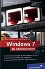 Windows 7 für Administratoren - Das umfassende Handbuch