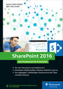 SharePoint 2016 - Das Praxisbuch für Entwickler