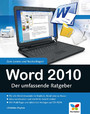Word 2010 - Der umfassende Ratgeber