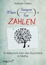 (K)ein Gespür für Zahlen - So bekommt man den Durchblick in Mathe