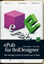 ePub für (In)Designer - Mit InDesign Schritt für Schritt zum E-Book