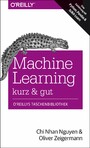 Machine Learning - kurz & gut - Eine Einfu?hrung mit Python, Pandas und Scikit-Learn