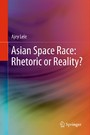 Asian Space Race: Rhetoric or Reality?