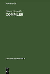 Compiler - Aufbau und Arbeitsweise