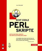 Echt coole Perl Skripte - Nützliche Perl-Skripte, die knifflige Probleme lösen