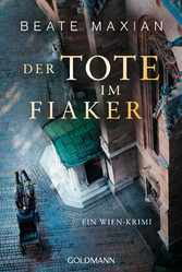 Der Tote im Fiaker - Ein Wien-Krimi