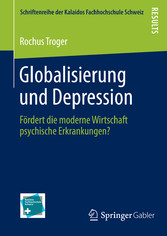 Globalisierung und Depression - Fördert die moderne Wirtschaft psychische Erkrankungen?