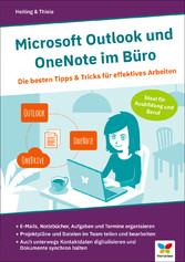Microsoft Outlook und OneNote im Büro - Die besten Tipps u. Tricks für effektives Arbeiten